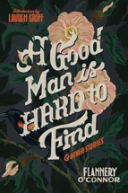 A GOOD MAN IS HARD TO FIND (PITTSBURGH)