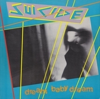 DREAM BABY DREAM DREAM BABY DREAM